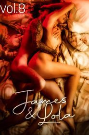 James & Lola Vol. 8 (2025)